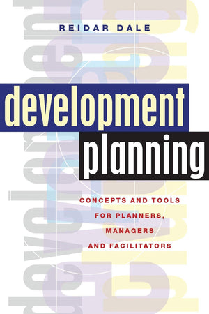 Development Planning: Concepts and Tools for Planners, Managers and Facilitators,Used