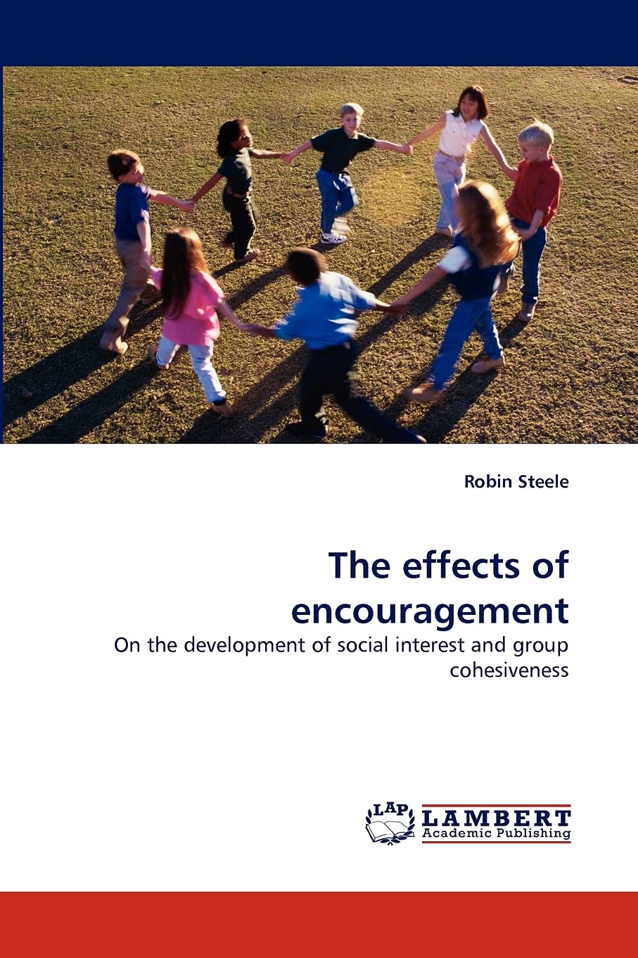 The effects of encouragement: On the development of social interest and group cohesiveness,Used