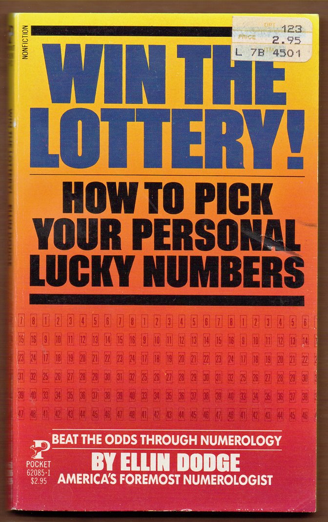 Win the Lottery!: How to Pick Your Personal Lucky Numbers,Used