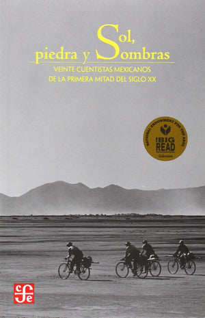 Sol, piedra y sombras: Veinte cuentistas mexicanos de la primera mitad del siglo XX (Tezontle) (Spanish Edition),New