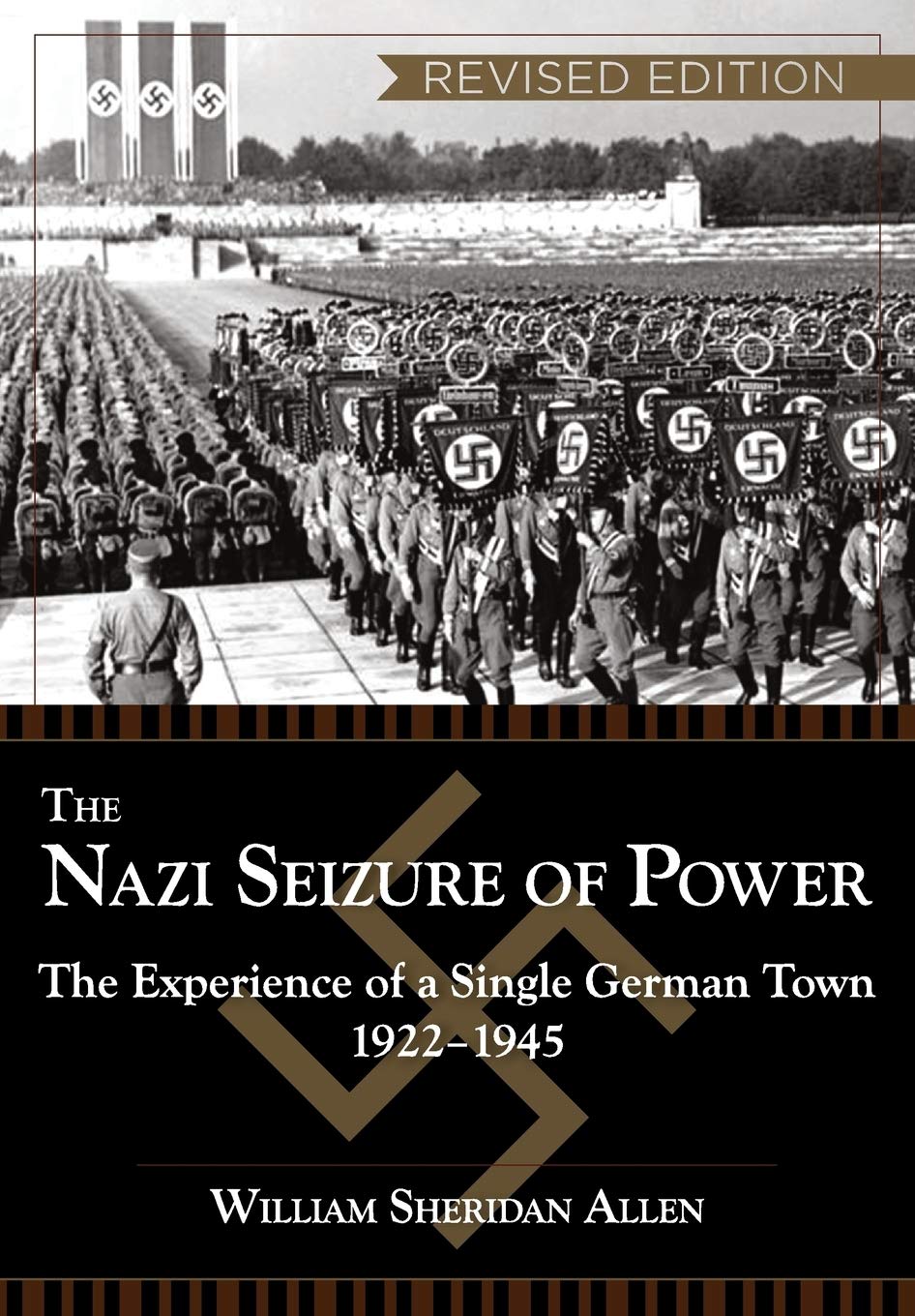 The Nazi Seizure of Power: The Experience of a Single German Town, 19221945, Revised Edition,Used