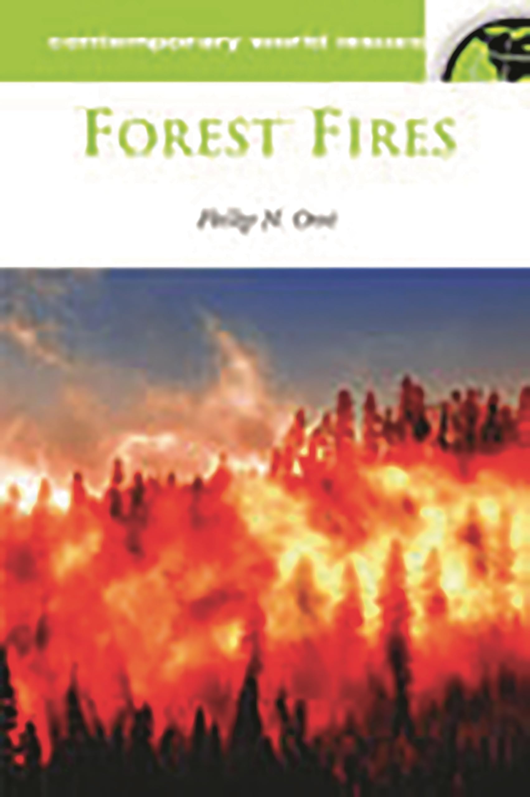 Forest Fires: A Reference Handbook (Contemporary World Issues),New