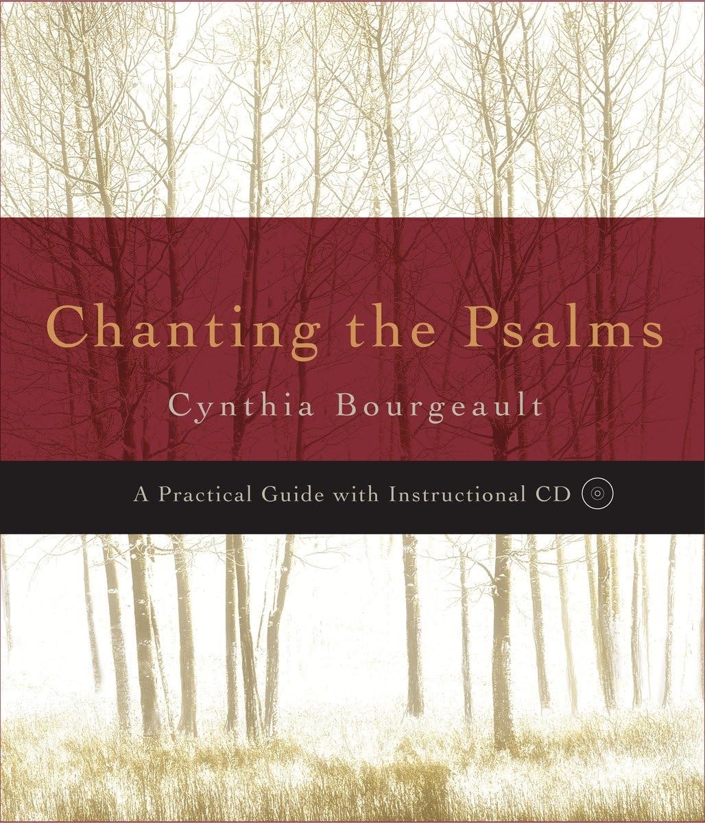Chanting the Psalms: A Practical Guide with Instructional CD,New