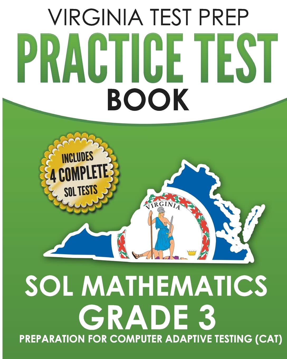 VIRGINIA TEST PREP Practice Test Book SOL Mathematics Grade 3: Includes Four SOL Math Practice Tests,Used