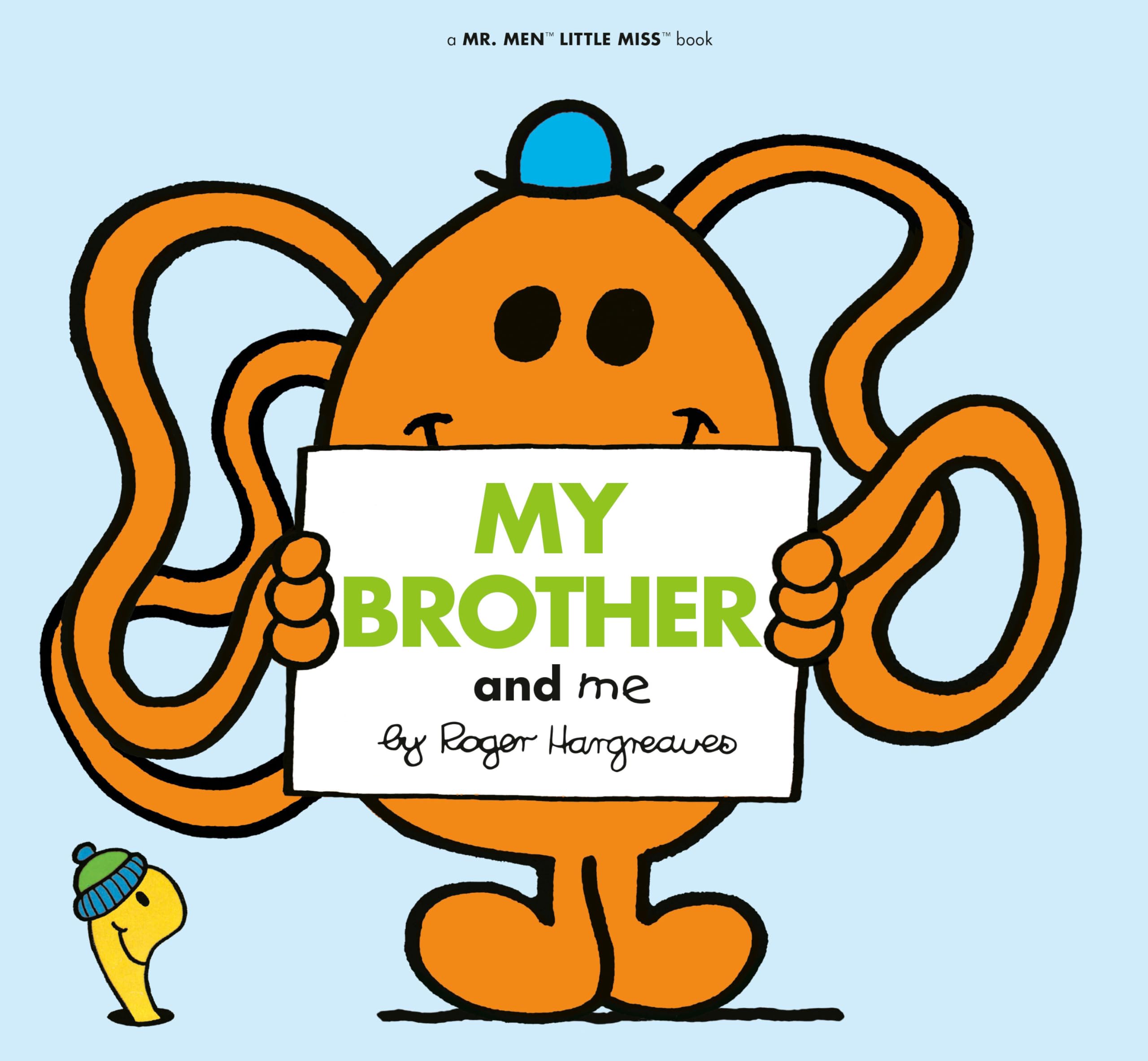 My Brother And Me (Mr. Men And Little Miss),New