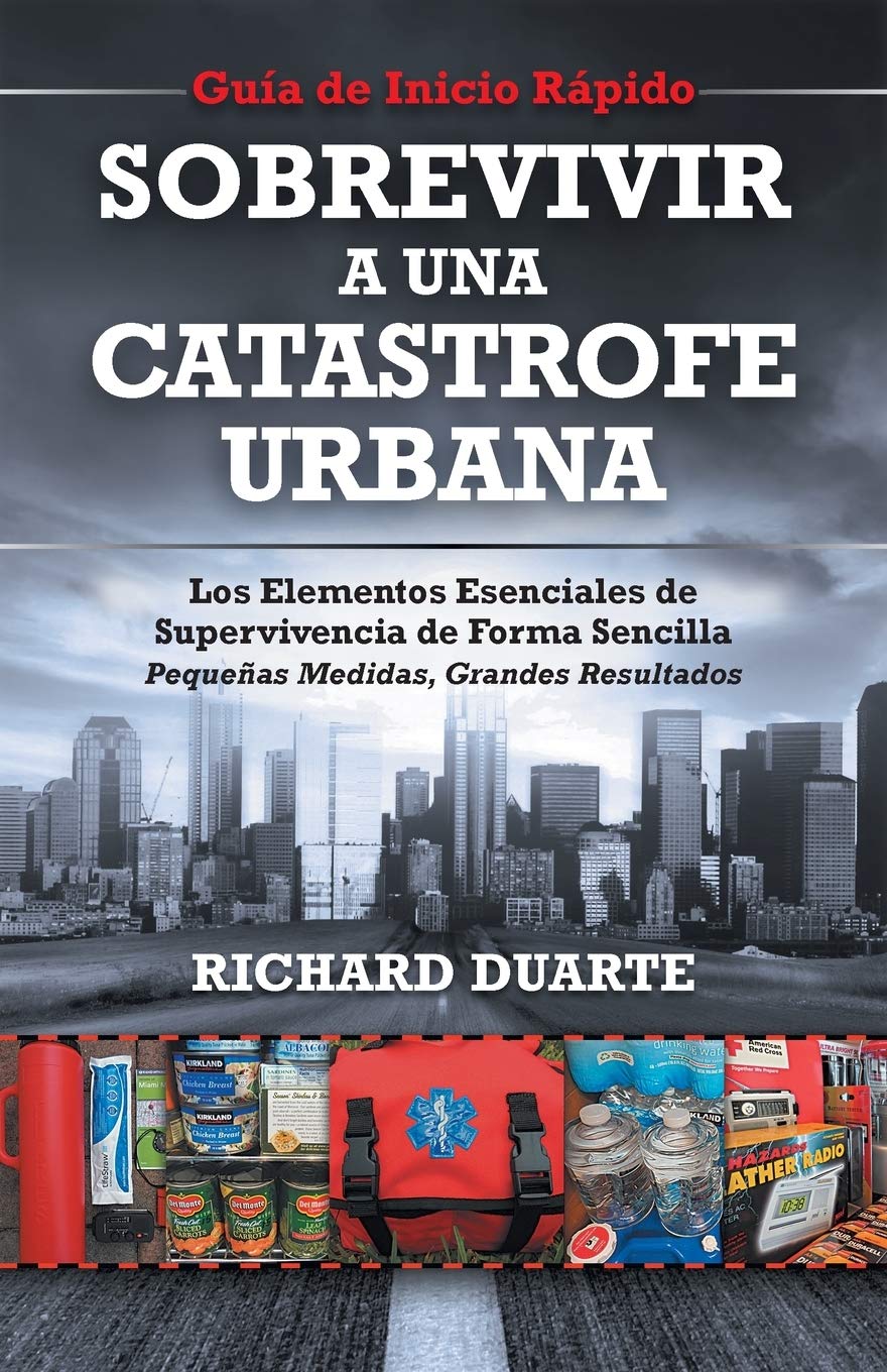 Sobrevivir a una Catstrofe Urbana: Gua de Inicio Rpido (Spanish Edition),Used