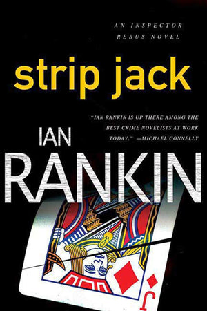 Strip Jack (Inspector Rebus, No. 4) (Inspector Rebus Novels, 4)