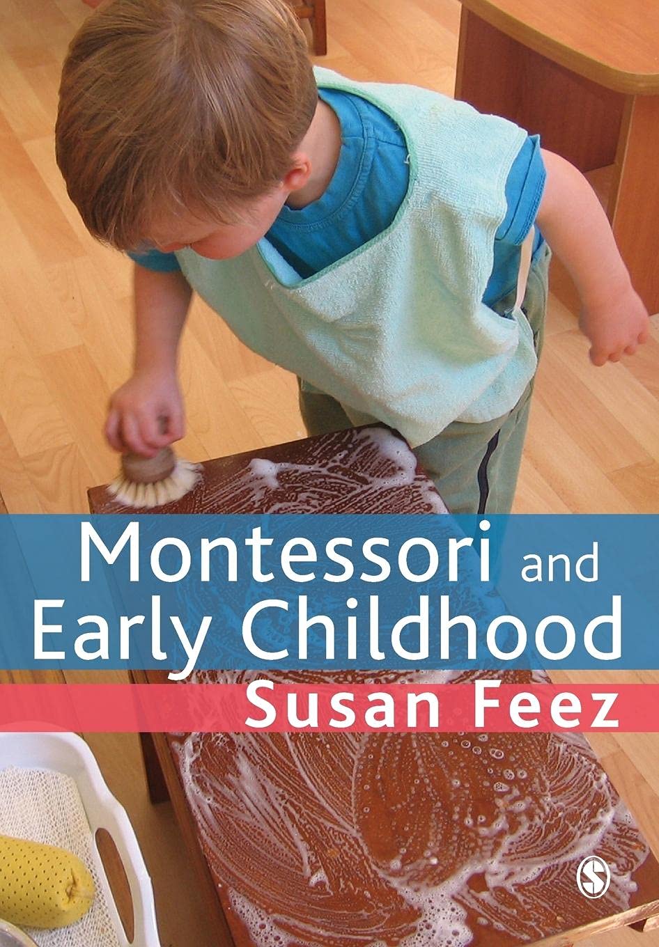 Montessori and Early Childhood: A Guide For Students,Used