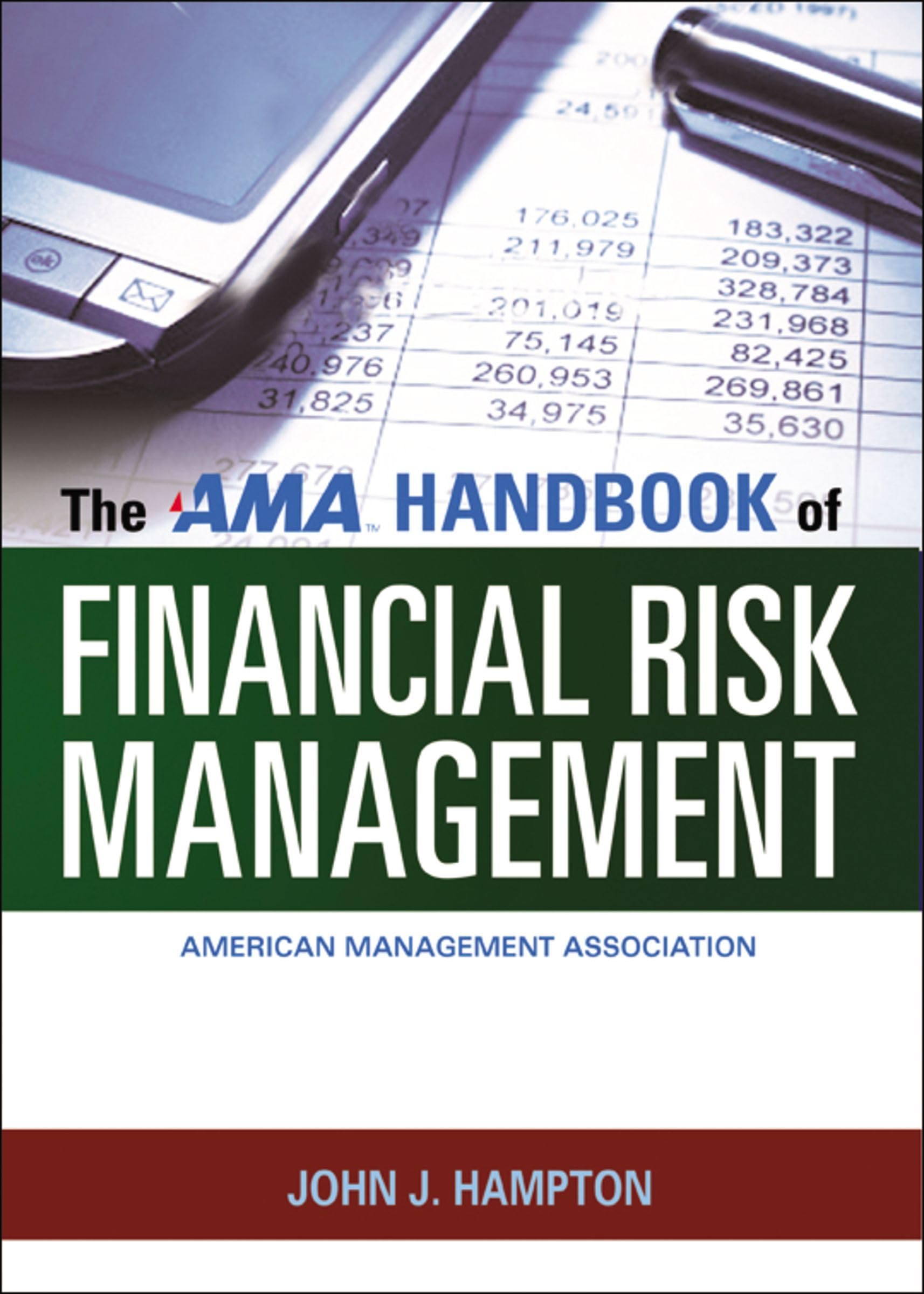 The Ama Handbook Of Financial Risk Management,Used