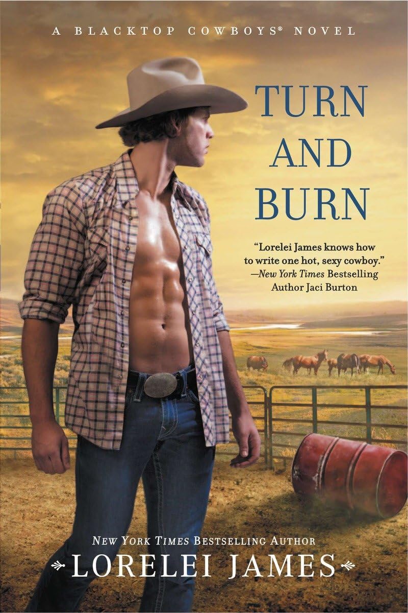 Turn and Burn (Blacktop Cowboys Novel),Used