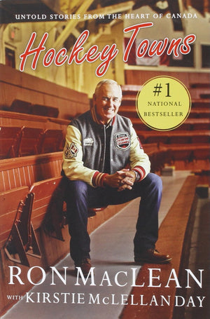 Hockey Towns: Untold Stories from the Heart of Canada,Used