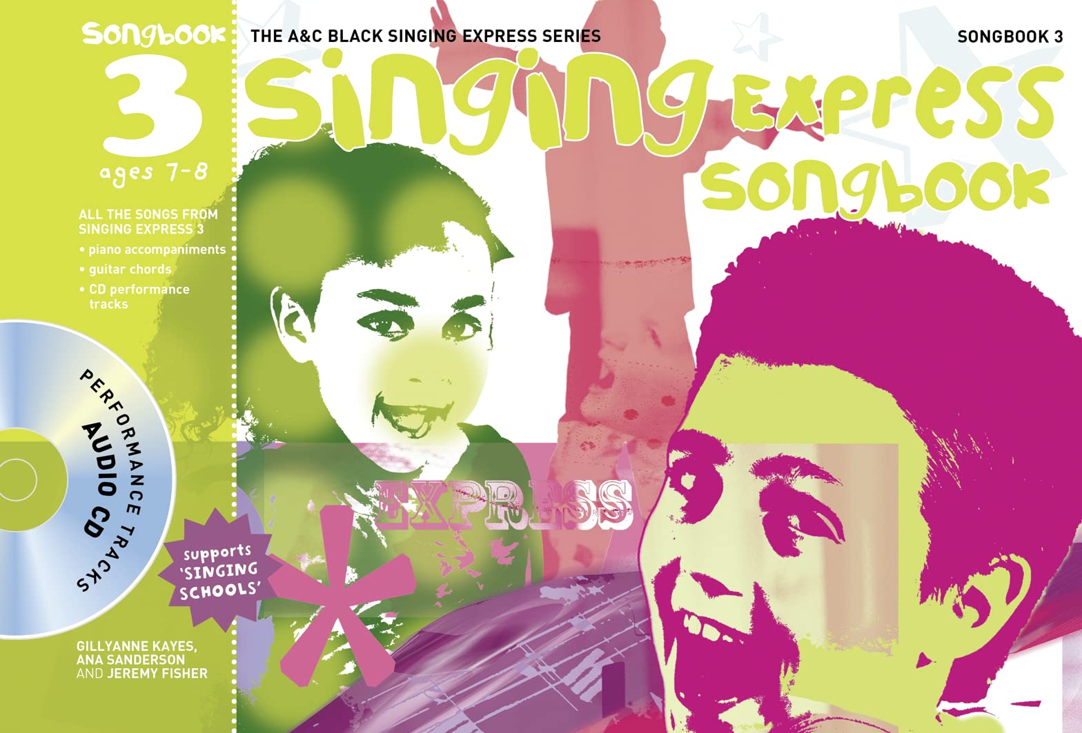 Singing Express Songbook 3: All The Songs From Singing Express 3. Ana Sanderson, Gillyanne Kayes,Used