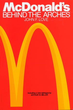 McDonald s: Behind The Arches