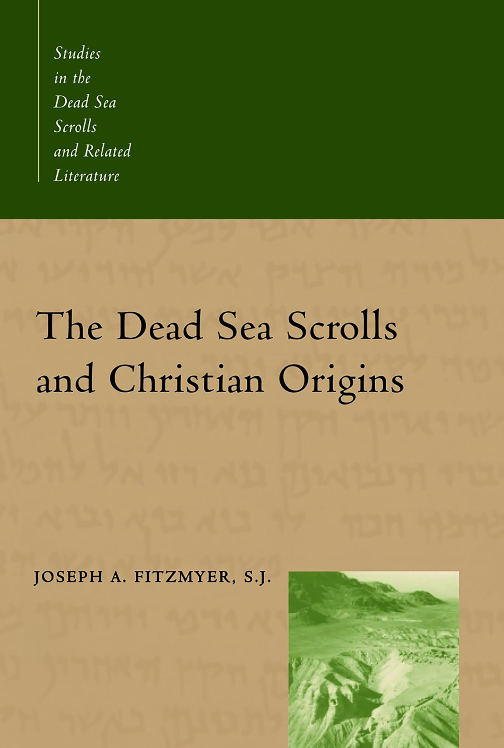 The Dead Sea Scrolls and Christian Origins (Studies in the Dead Sea Scrolls and Related Literature (SDSS)ature)