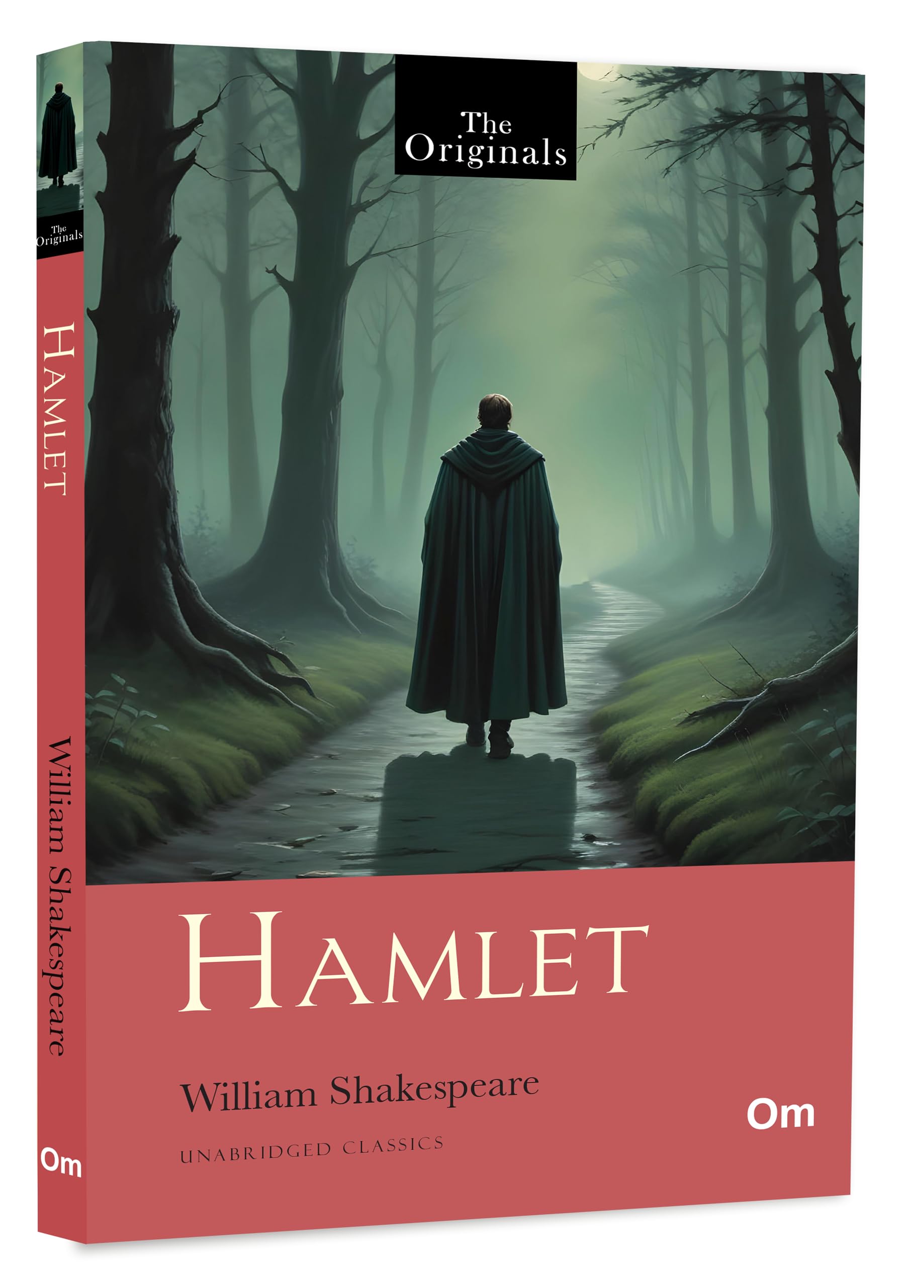 Hamlet: The Originals Unabridged Classic By William Shakespeare | Greatest Stories | Masterpiece Of Revenge And Betrayal | Tale Of Madness | Ultimate Exploration Of Life