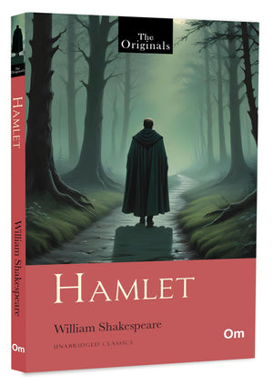 Hamlet: The Originals Unabridged Classic By William Shakespeare | Greatest Stories | Masterpiece Of Revenge And Betrayal | Tale Of Madness | Ultimate Exploration Of Life