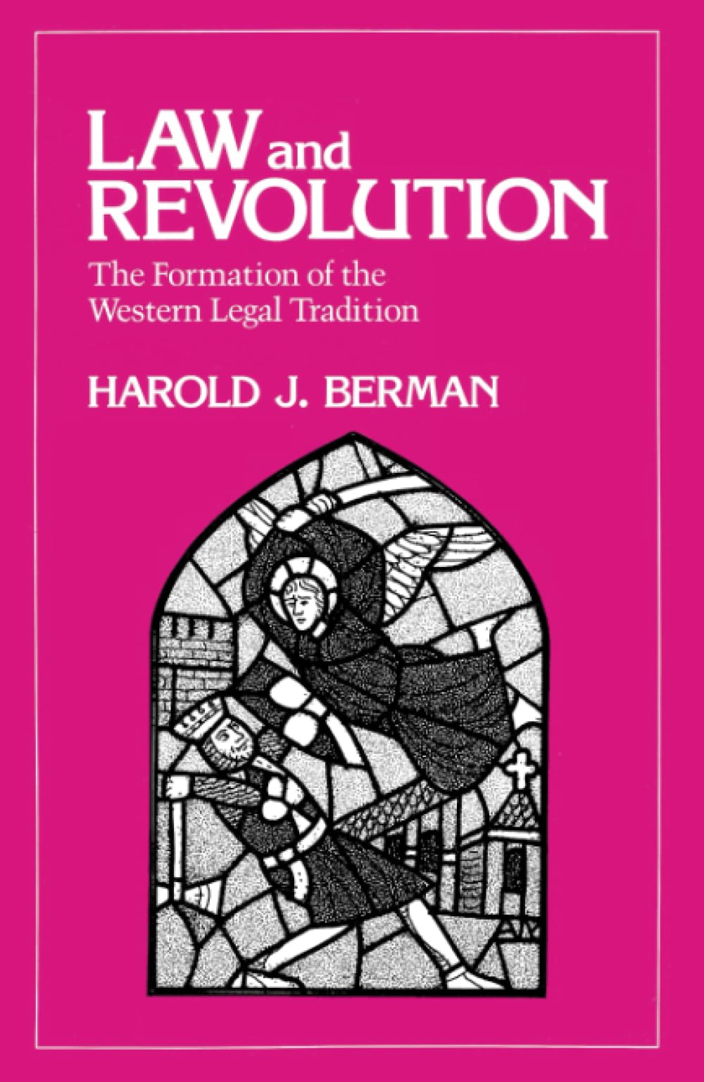 Law and Revolution: The Formation of the Western Legal Tradition,Used