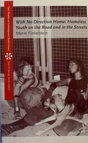 With No Direction Home: Homeless Youth on the Road and In the Streets,Used