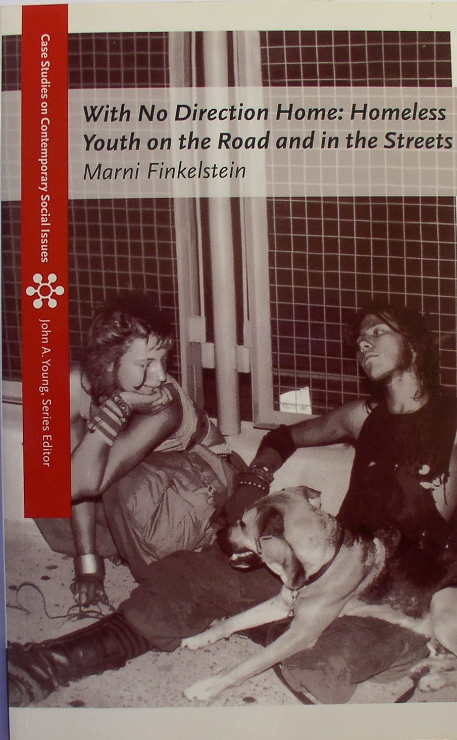 With No Direction Home: Homeless Youth on the Road and In the Streets,Used