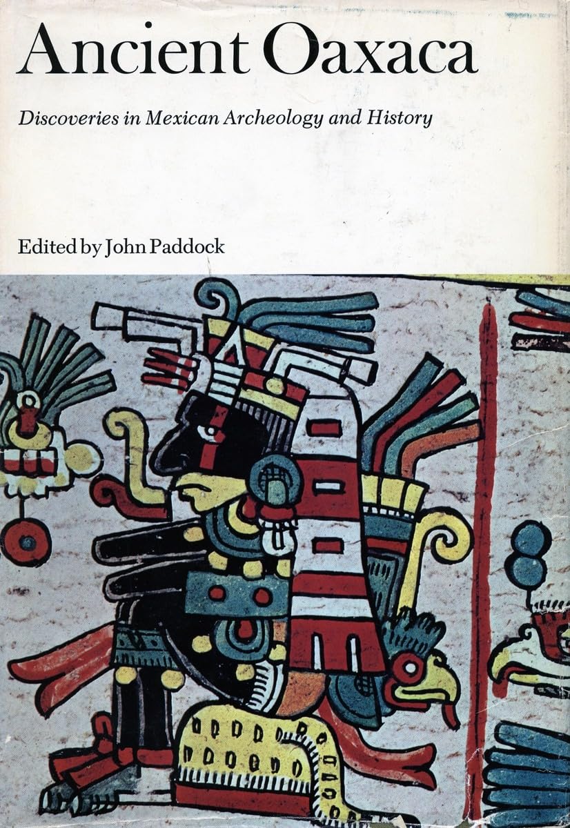 Ancient Oaxaca: Discoveries In Mexican Archeology And History,Used