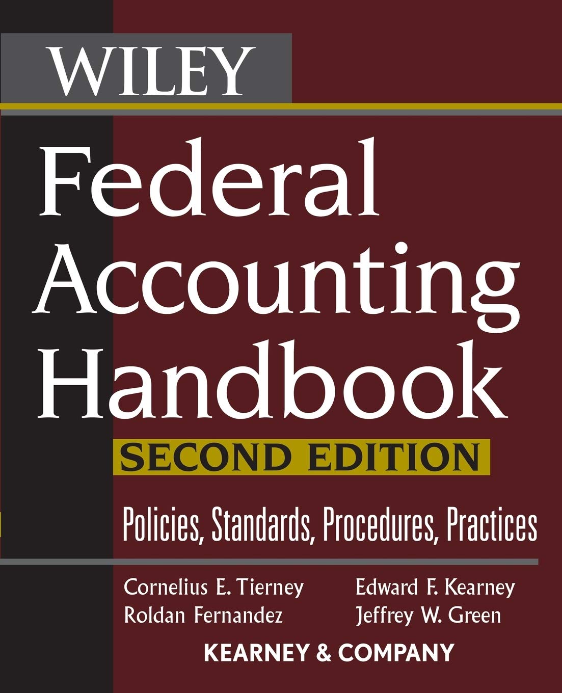 Federal Accounting Handbook: Policies, Standards, Procedures, Practices,Used