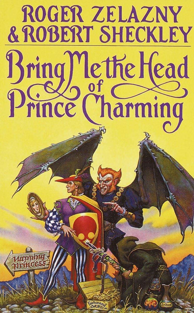 Bring Me the Head of Prince Charming: A Novel,Used