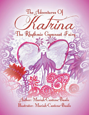 The Adventures Of Katrina The Rhythmic Gymnast Fairy,Used
