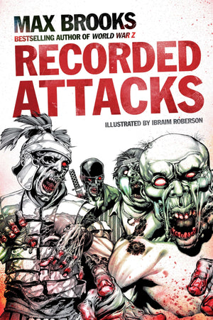 The Zombie Survival Guide: Recorded Attacks. Max Brooks-used