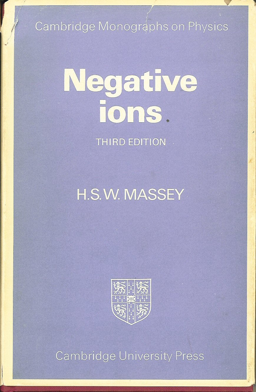 Negative Ions (Cambridge Monographs on Physics),Used