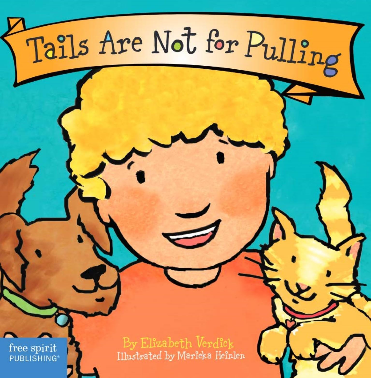 Tails Are Not for Pulling (Board Book) (Best Behavior Series),Used