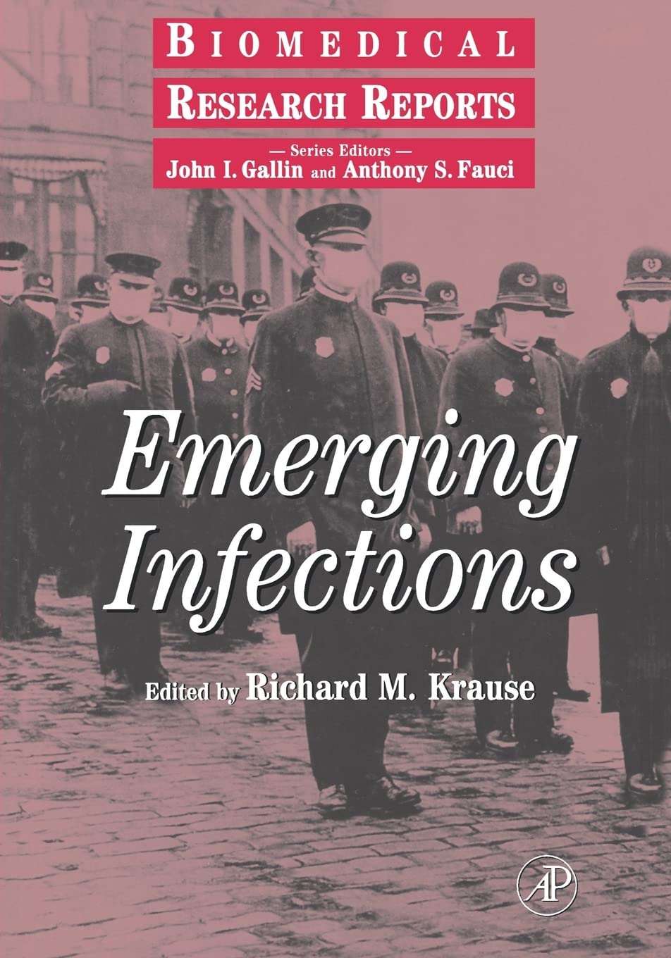 Emerging Infections (Volume ) (Biomedical Research Reports, Volume ),Used
