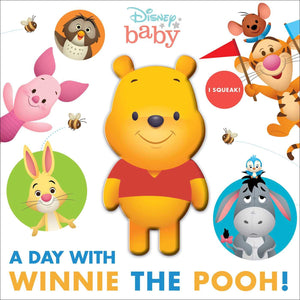 Disney Baby: A Day with Winnie the Pooh! (Squeeze & Squeak),Used