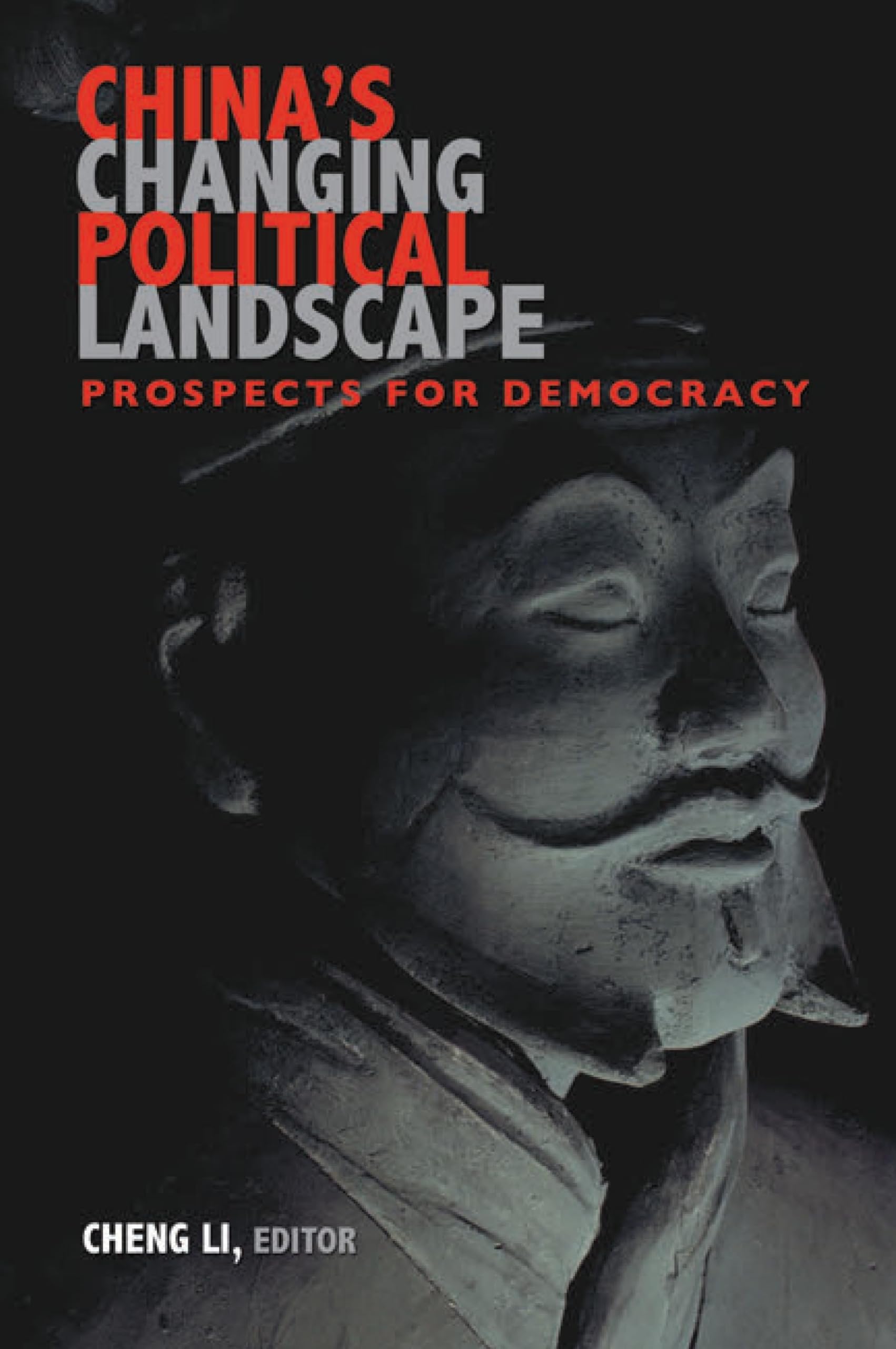 China's Changing Political Landscape: Prospects for Democracy,Used