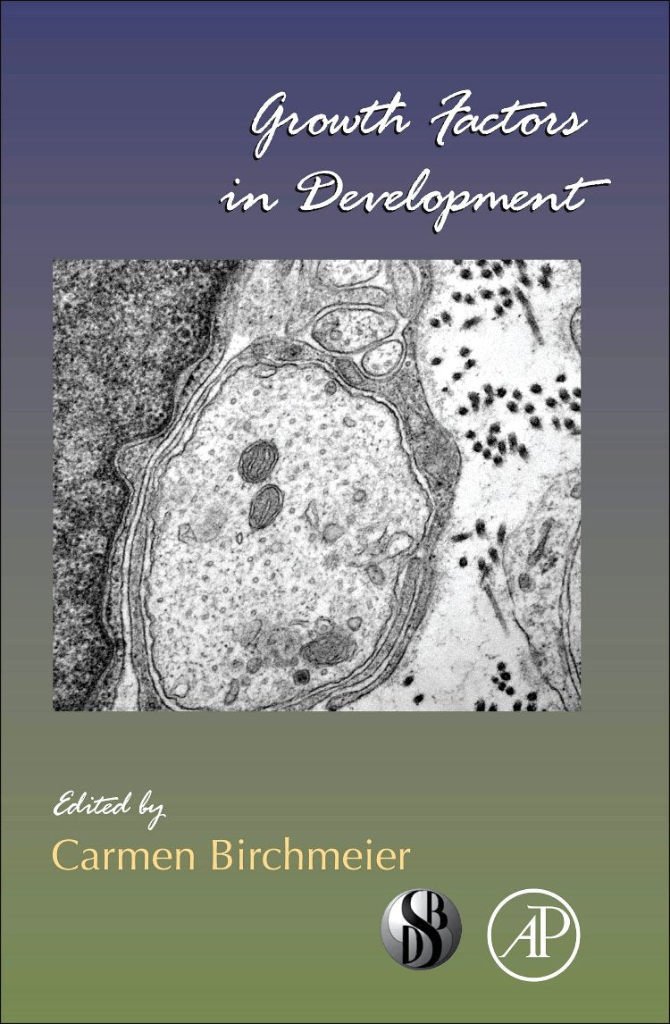 Growth Factors In Development (Volume 97) (Current Topics In Developmental Biology, Volume 97)