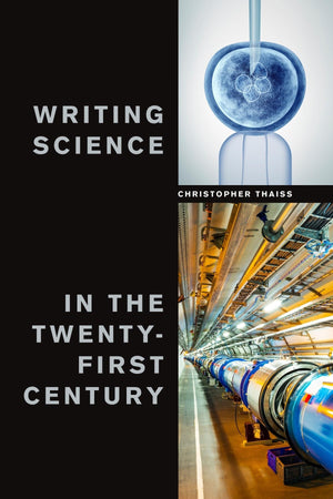 Writing Science In The Twentyfirst Century
