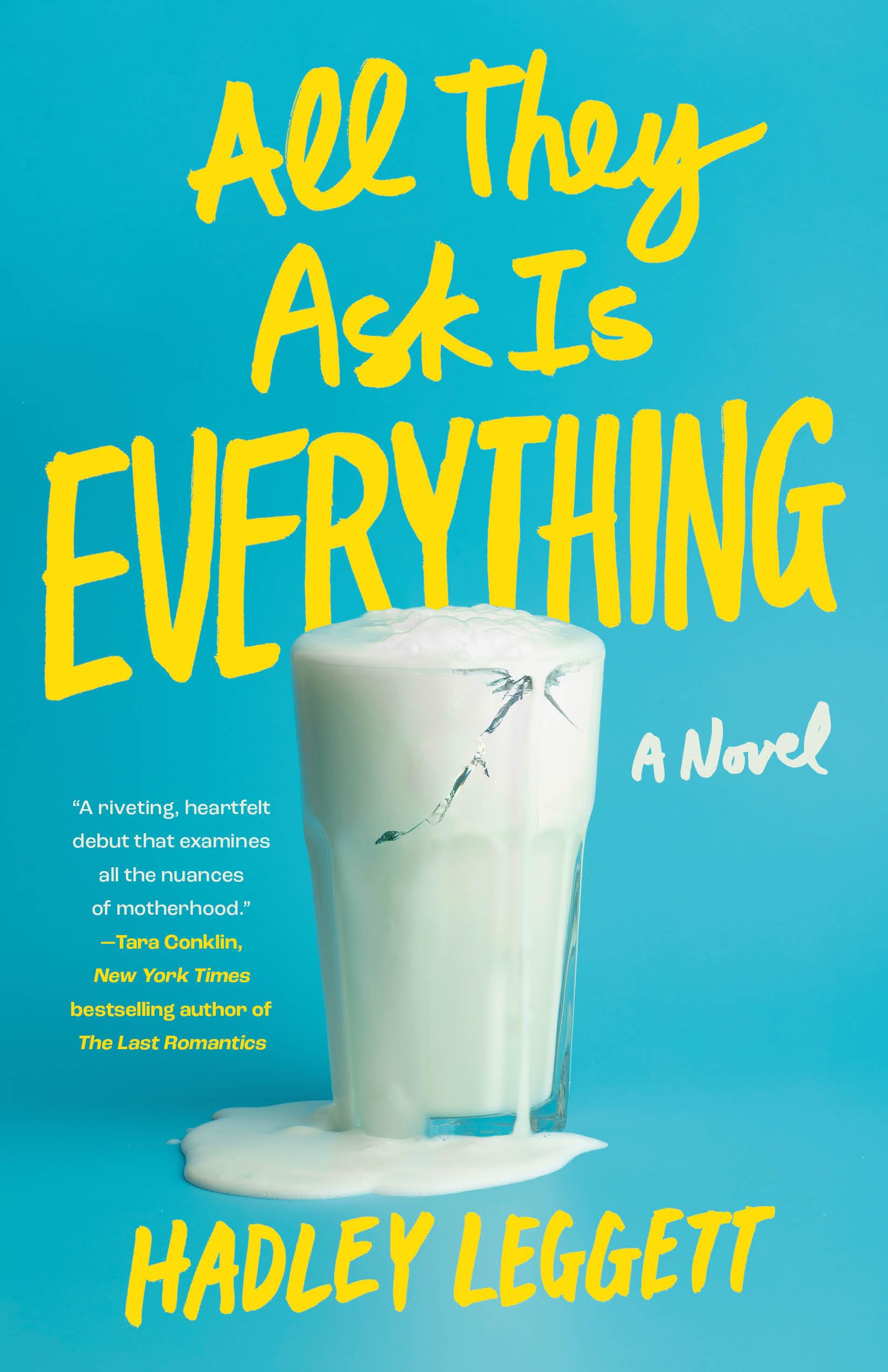 All They Ask Is Everything: A Novel,New
