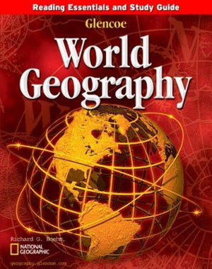 Glencoe World Geography, Reading Essentials And Study Guide,New