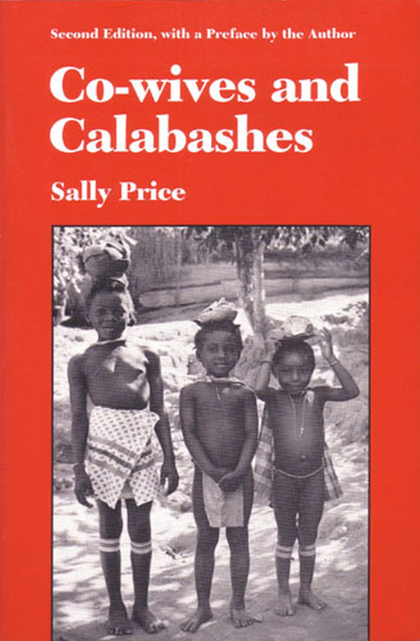 Cowives and Calabashes (Women And Culture Series),Used