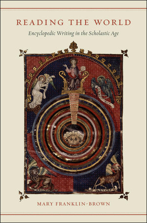 Reading the World: Encyclopedic Writing in the Scholastic Age,Used