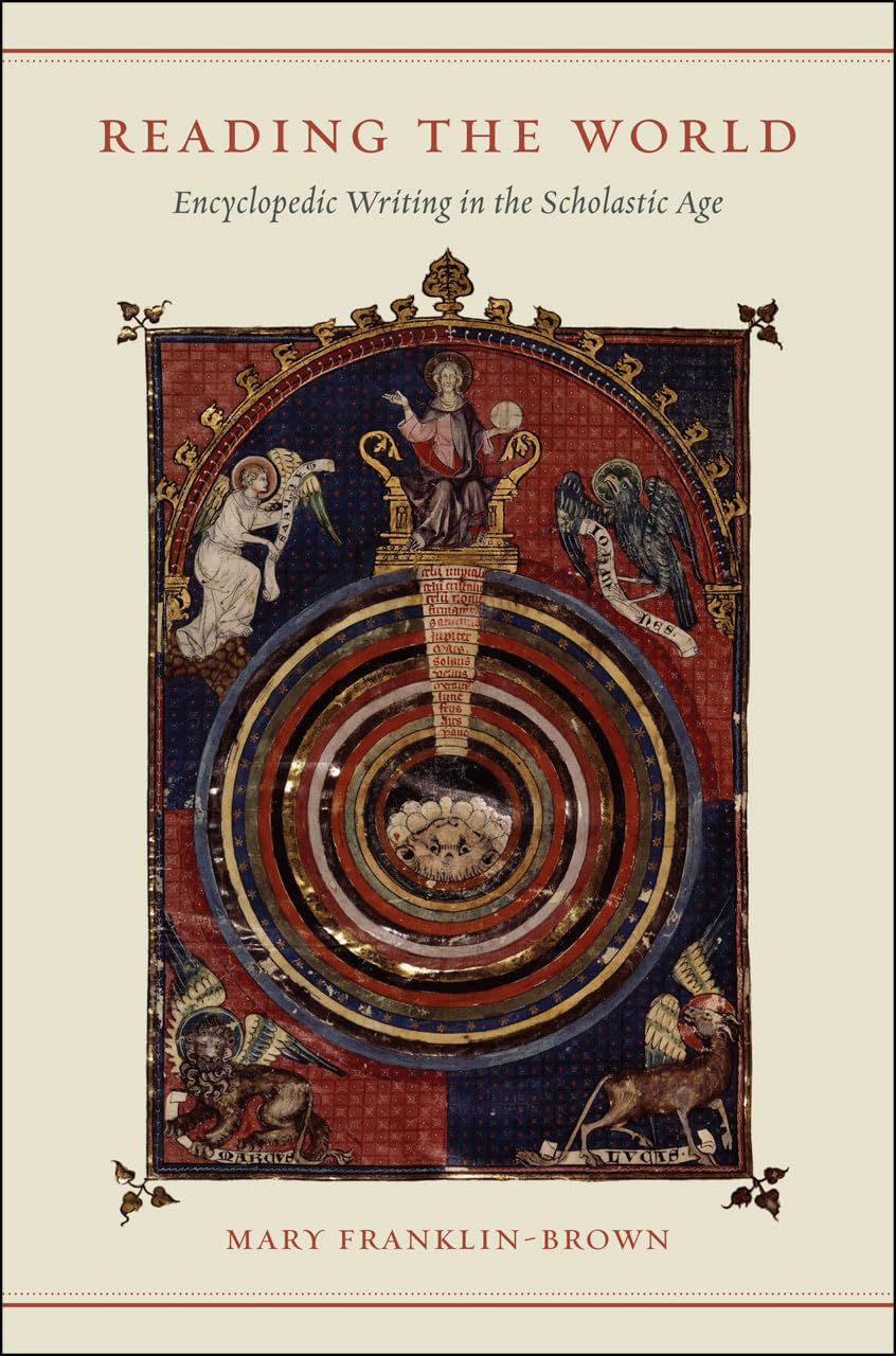 Reading the World: Encyclopedic Writing in the Scholastic Age,Used