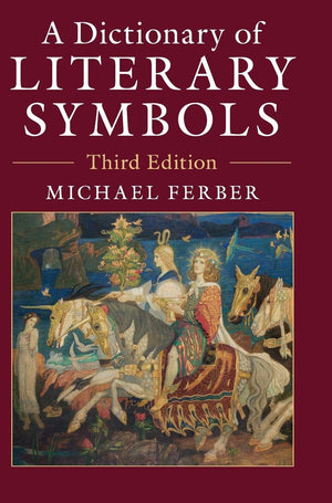 A Dictionary of Literary Symbols,Used