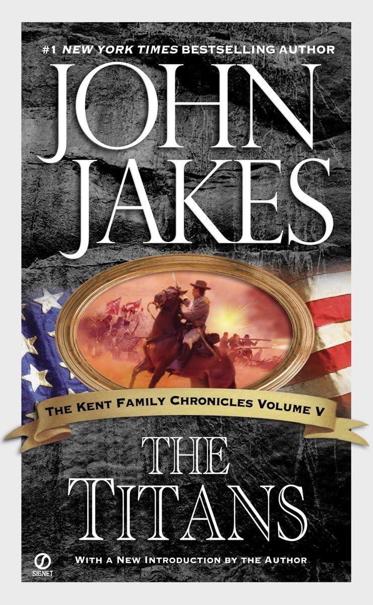 The Titans (Kent Family Chronicles)