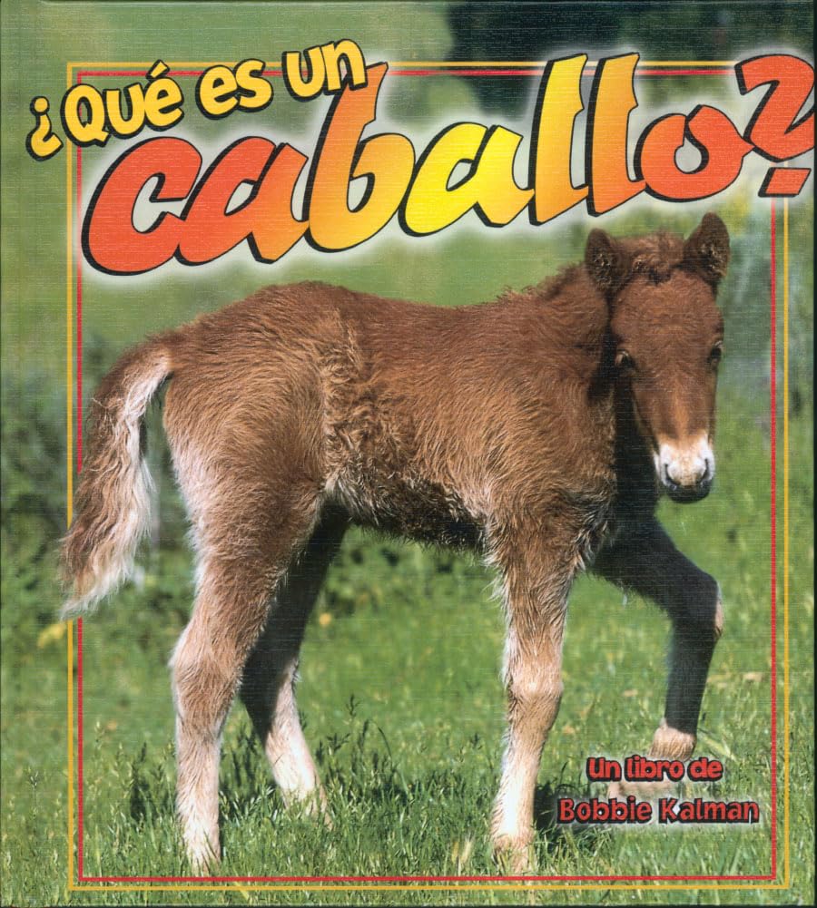 Qu Es Un Caballo? (What Is a Horse?) (La Ciencia de los Seres Vivos (The Science Of Living Things)) (Spanish Edition),Used