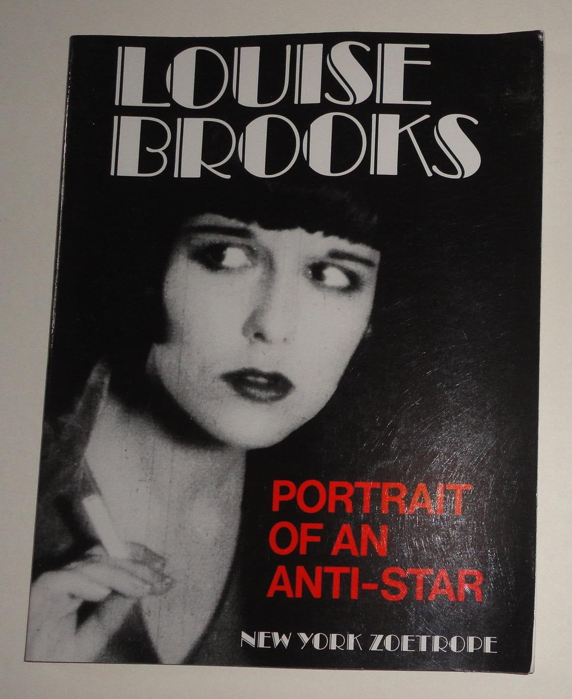 Louise Brooks: Portrait of an AntiStar (English and French Edition),Used
