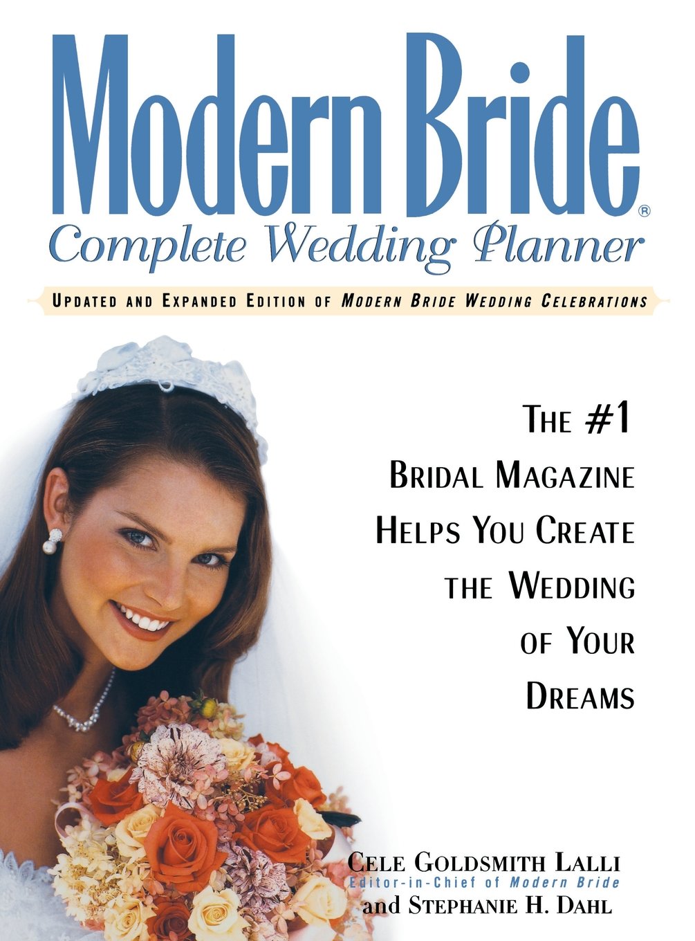 Modern Bride Complete Wedding Planner: The #1 Bridal Magazine Helps You Create The Wedding Of Your Dreams,Used