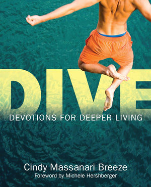 Dive: Devotions for Deeper Living,Used