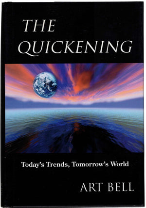 The Quickening: Today's Trends, Tomorrow's World,Used