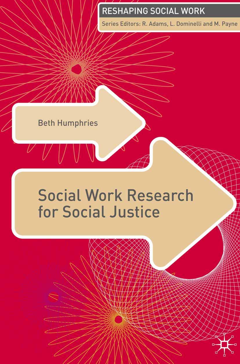 Social Work Research for Social Justice (Reshaping Social Work, 11),Used