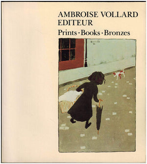 Ambroise Vollard, Editeur: Printsbooksbronzes