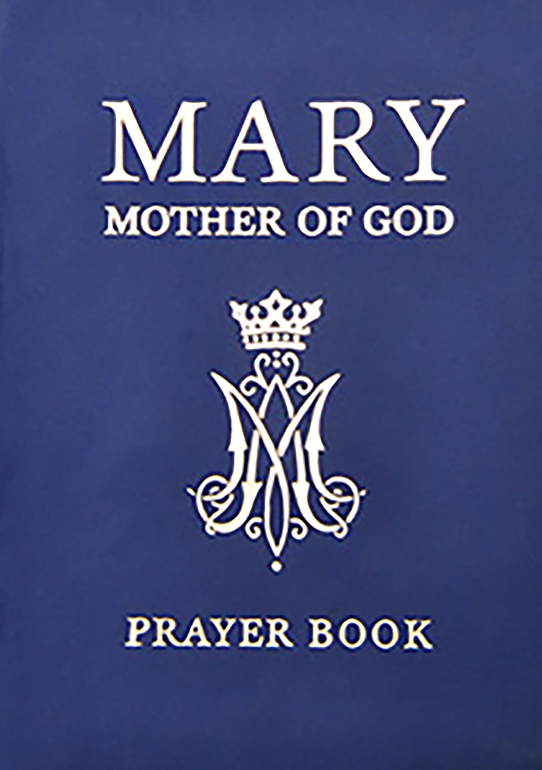 Mary, Mother of God Prayer Book,Used